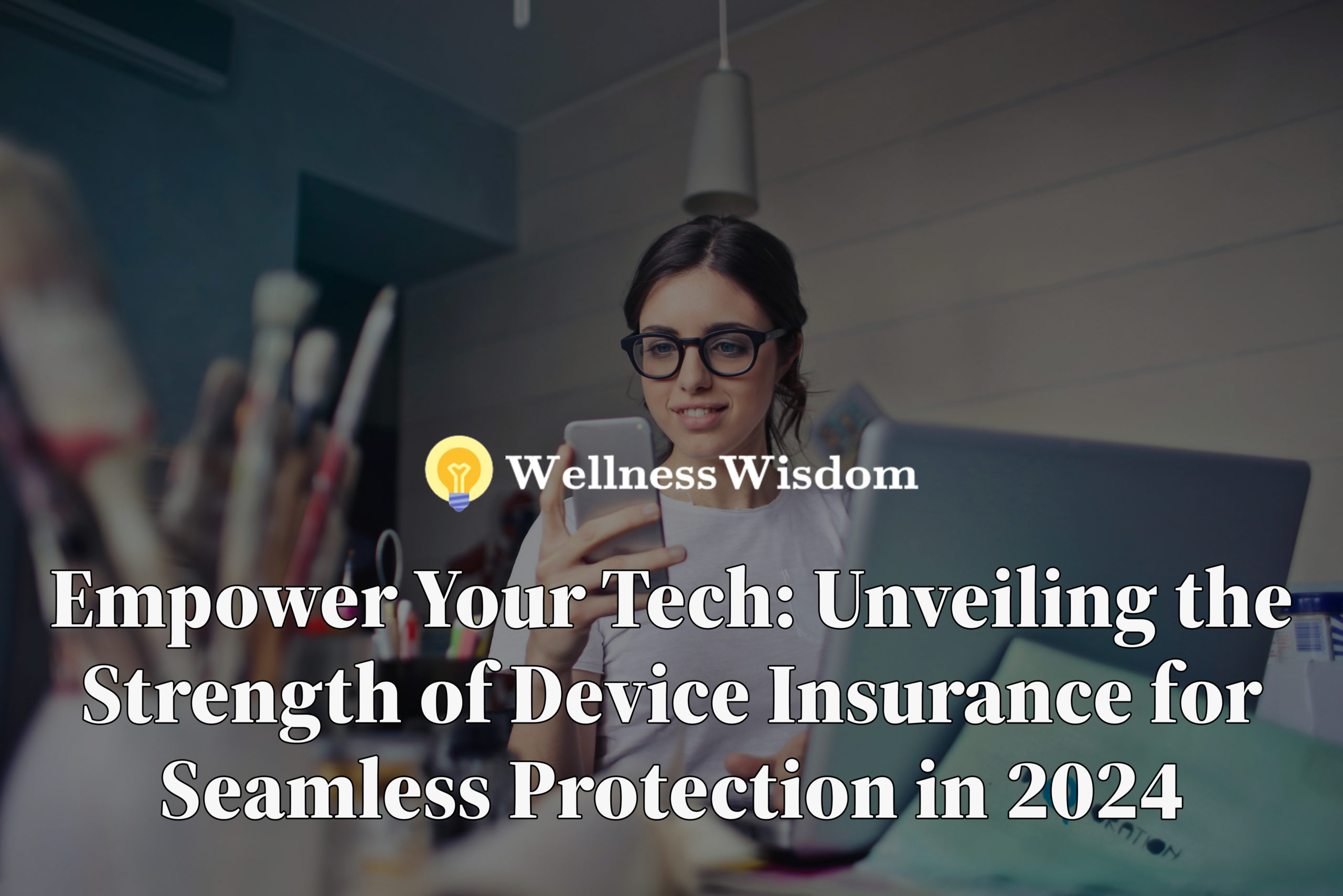 Device insurance, Gadget insurance, Electronic device protection, Tech insurance, Financial protection, Peace of mind, Seamless replacement, Coverage options, Value protection, Claim process, Additional benefits, Technology investment, Device security, Tech support.